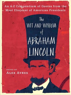 cover image of The Wit and Wisdom of Abraham Lincoln